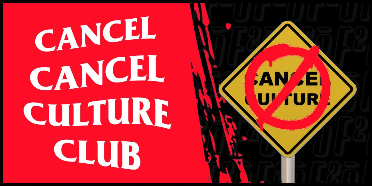 Cancel Cancel Culture Club