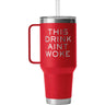 YETI "THIS DRINK AIN'T WOKE" 42oz  Straw Mug Freedom2o